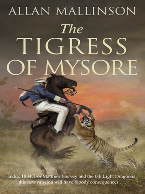 cover image of The Tigress of Mysore